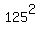 125%5E2