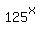 125%5Ex