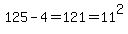 125-4=121=11%5E2