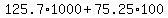 125.7%2A1000+%2B+75.25%2A100