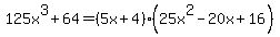 125x%5E3%2B64=%285x%2B4%29%2825x%5E2-20x%2B16%29