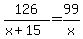 126%2F%28x%2B15%29=99%2Fx