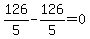 126%2F5+-+126%2F5+=+0