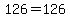 126=126