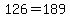 126=189