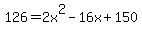 126=2x%5E2-16x%2B150