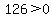 126%3E0