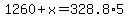 1260%2Bx=328.8%2A5