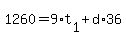 1260+=+9+%2A+t%5B1%5D+%2B+d+%2A+36+