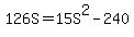 126S=15S%5E2-240