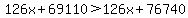 126x%2B69110%3E126x%2B76740