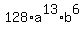 128%2Aa%5E13%2Ab%5E6