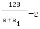 128%2F%28s%2Bs%5B1%5D%29+=+2