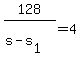 128%2F%28s-s%5B1%5D%29+=+4