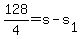 128%2F4=+s-s%5B1%5D+