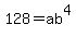 128+=+ab%5E4
