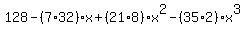 128-%287%2A32%29x%2B%2821%2A8%29x%5E2-%2835%2A2%29x%5E3