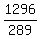 1296%2F289%29+-+%7B%7B%7B2592%2F17