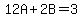 12A%2B2B=3