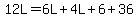 12L=6L%2B4L%2B6%2B36