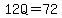 12Q=72