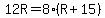 12R=8%28R%2B15%29