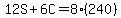 12S%2B6C=8%28240%29