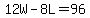 12W+-+8L+=+96