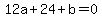 12a%2B24%2Bb=0