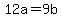 12a=9b