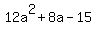 12a%5E2%2B8a-15