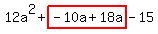 12a%5E2%2Bhighlight%28-10a%2B18a%29-15