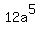 12a%5E5