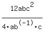 12abc%5E2%2F4ab%5E-1c