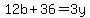 12b%2B36=3y