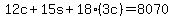 12c%2B15s%2B18%283c%29+=+8070