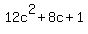 12c%5E2%2B8c%2B1