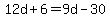 12d%2B6=9d-30