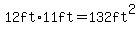 12ft%2A11ft=132ft%5E2