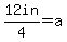 12in%2F4=a