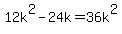 12k%5E2-24k=36k%5E2