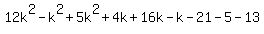 12k%5E2-k%5E2%2B5k%5E2%2B4k%2B16k-k-21-5-13