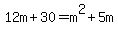 12m%2B30=m%5E2%2B5m