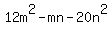 12m%5E2+-+mn+-+20n%5E2