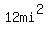 12mi%5E2
