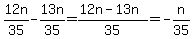 12n%2F35+-13n%2F35=%2812n+-13n%29%2F35=-n%2F35