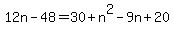 12n-48+=+30%2Bn%5E2-9n%2B20