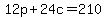 12p%2B24c+=+210