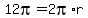 12pi=2pi%2Ar