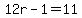 12r-1=11